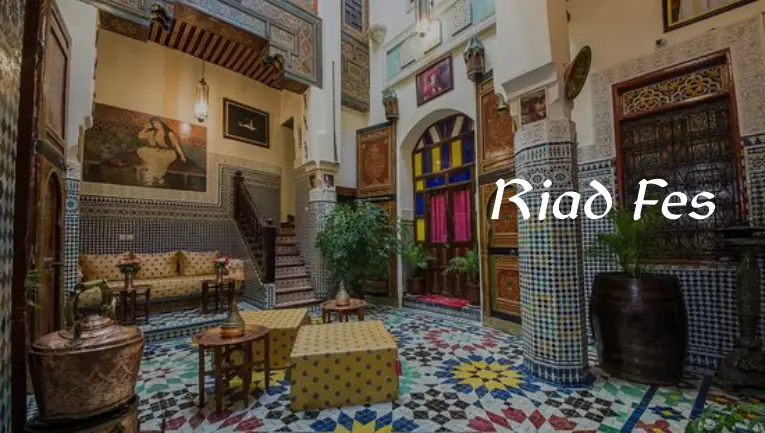 Luxury Riads in Fes for Couples